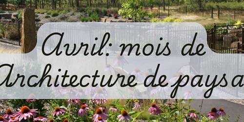 Mois de l’architecture de paysage